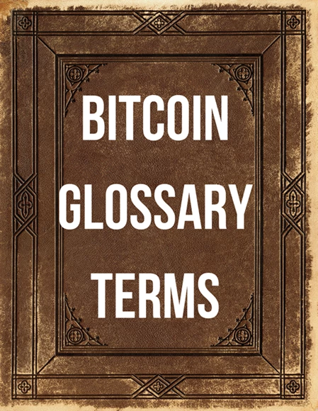 bitcoin glossary bitcoin glossary